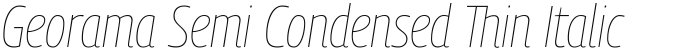 Georama Semi Condensed Thin Italic