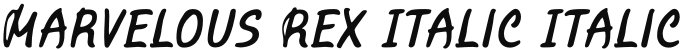 Marvelous Rex Italic Italic