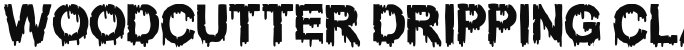 WOODCUTTER DRIPPING CLASSIC FONT Regular