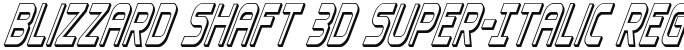 Blizzard Shaft 3D Super-Italic Regular