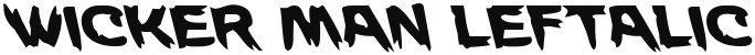 Wicker Man Leftalic Italic