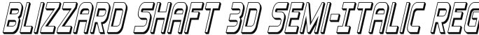 Blizzard Shaft 3D Semi-Italic Regular