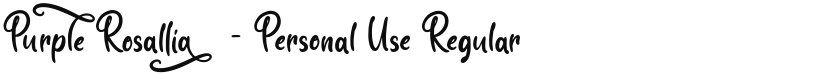 Purple Rosallia - Personal Use font download