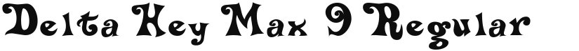 Delta Hey Max 9 font download