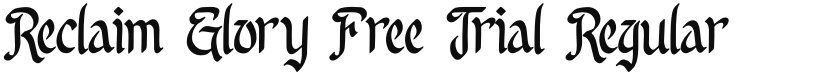 Reclaim Glory Free Trial font download