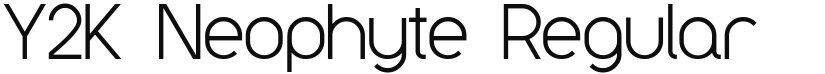 Y2K Neophyte font download