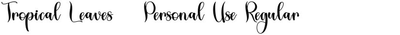 Tropical Leaves - Personal Use font download