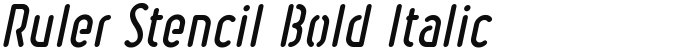 Ruler Stencil Bold Italic