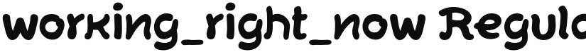 working_right_now font download