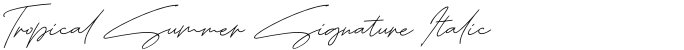 Tropical Summer Signature Italic