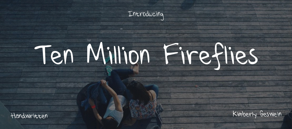 Ten Million Fireflies Font