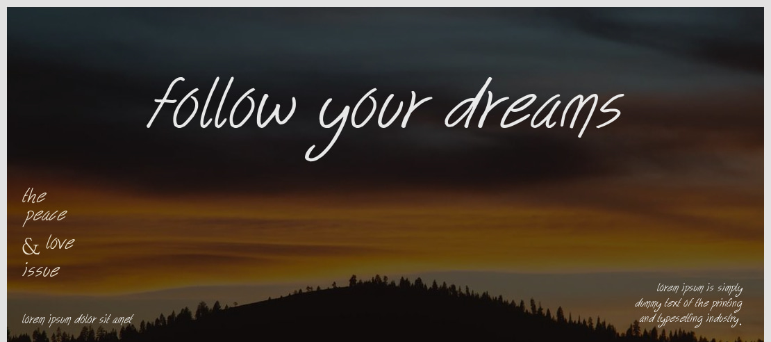 follow your dreams Font