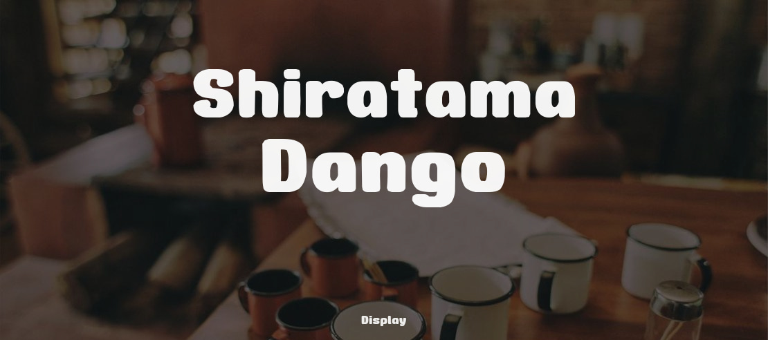 Shiratama Dango Font