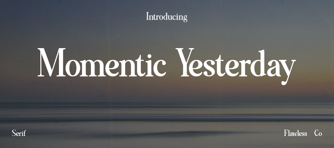 Momentic Yesterday Font