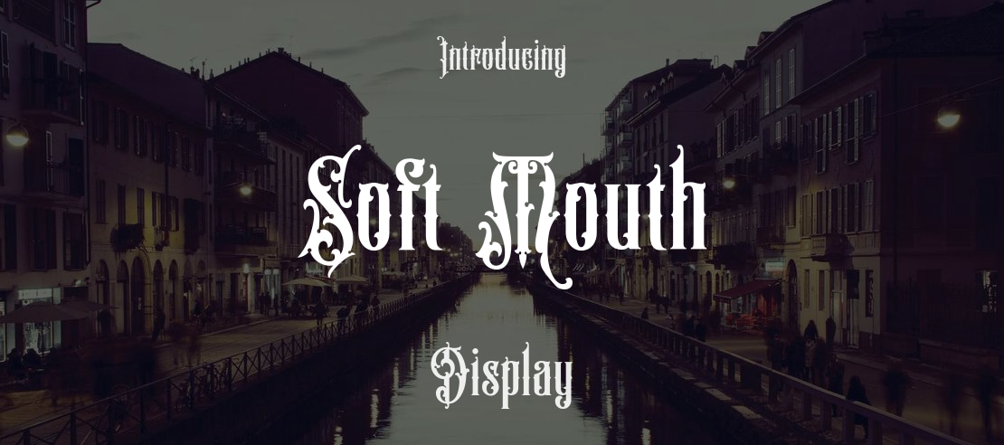 Soft Mouth Font