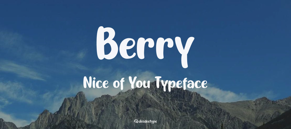 Berry Nice of You Font