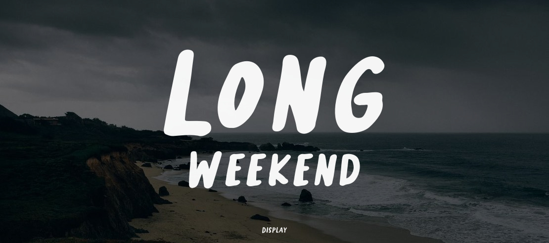 Long Weekend Font