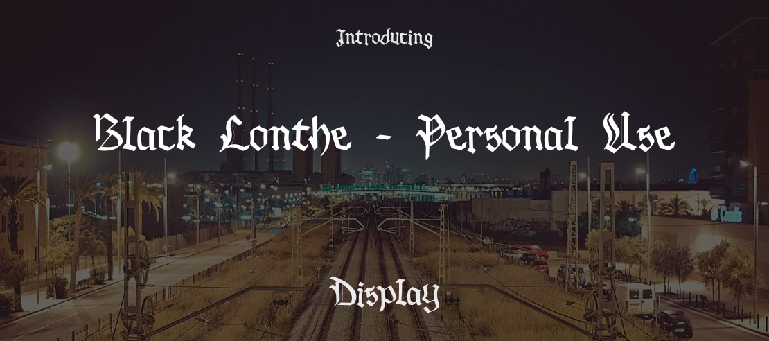 Black Lonthe - Personal Use Font