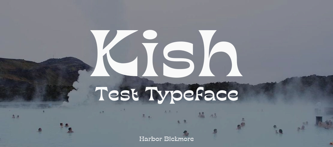 Kish Test Font