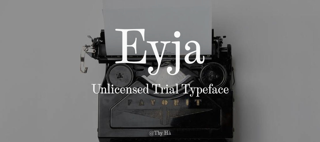 Eyja Unlicensed Trial Font