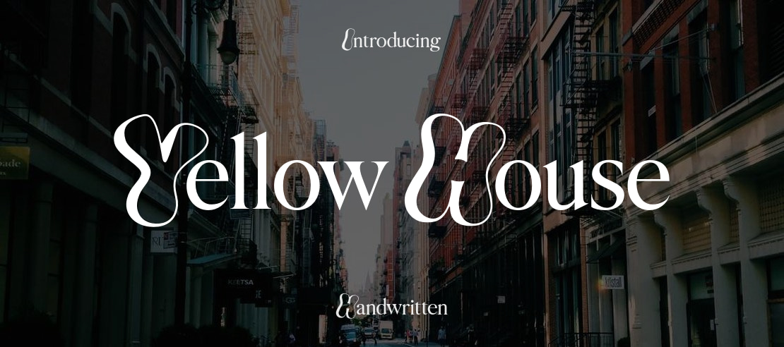 Yellow House Font