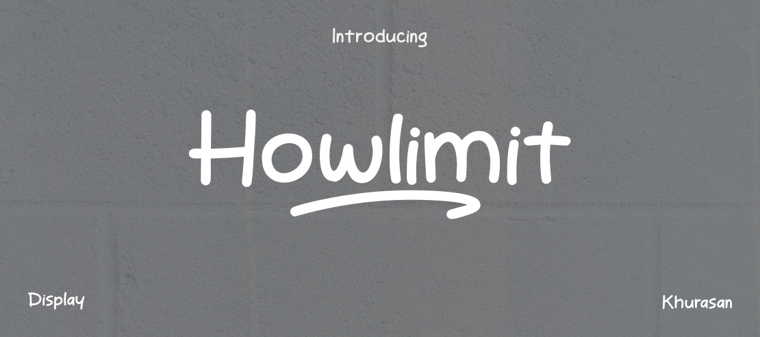 Howlimit Font