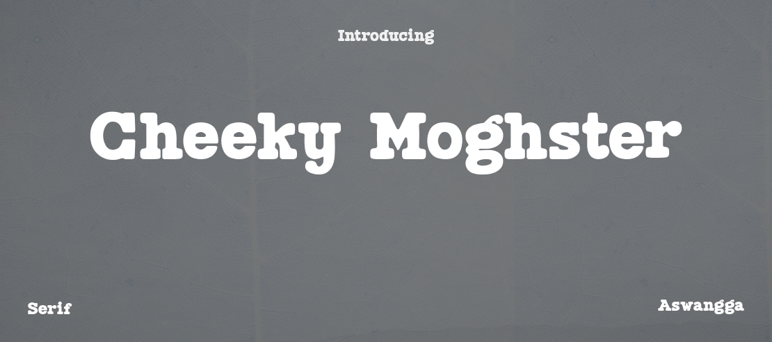 Cheeky Moghster Font