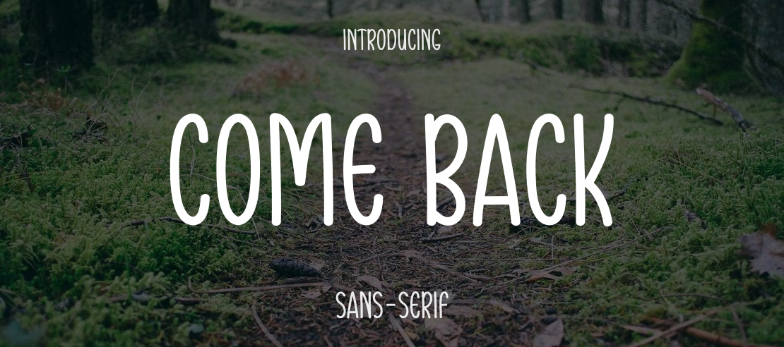 Come Back Font