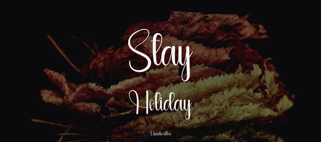 Stay Holiday Font