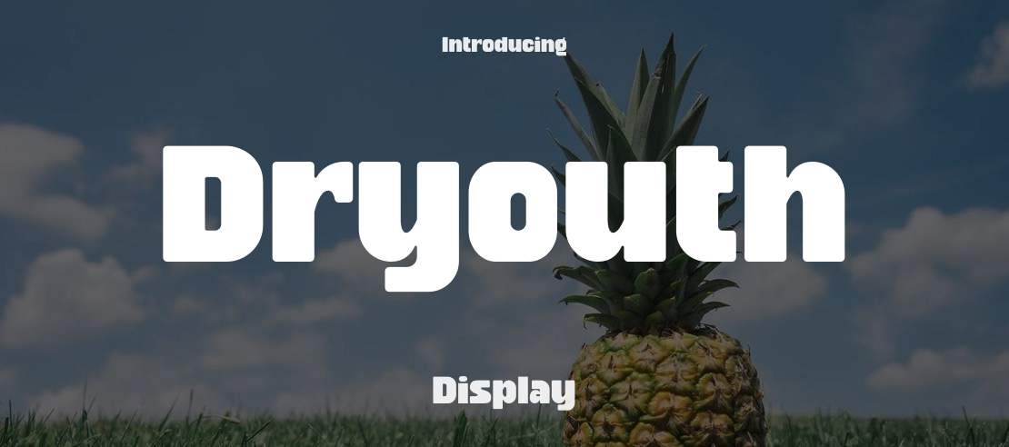 Dryouth Font