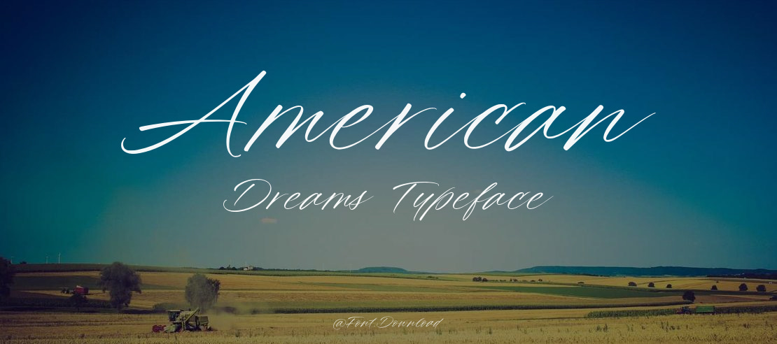 American Dreams Font