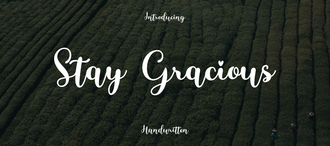 Stay Gracious Font