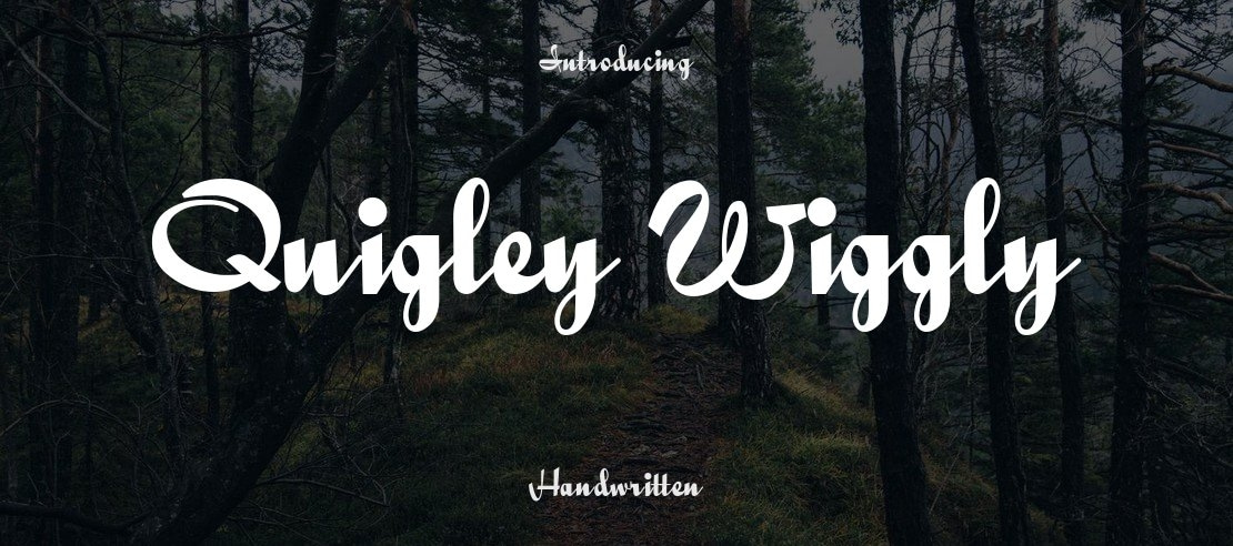 Quigley Wiggly Font