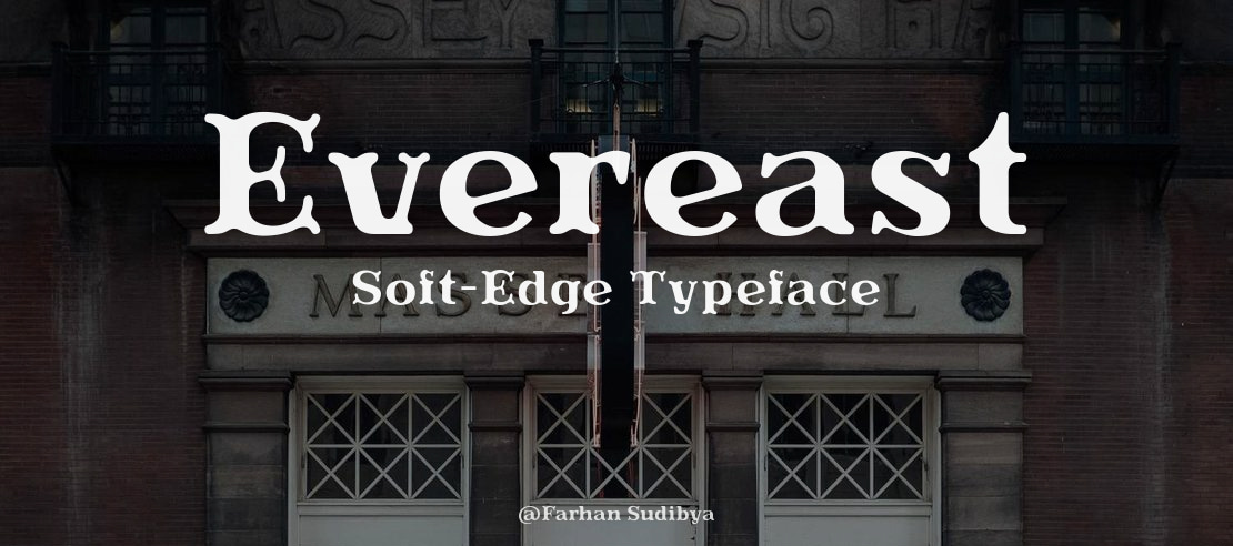 Evereast Soft-Edge Font