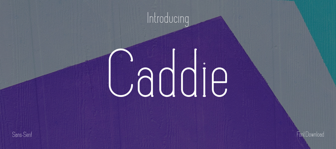 Caddie Font