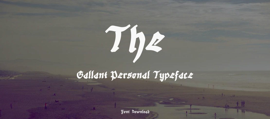 The Gallant Personal Font