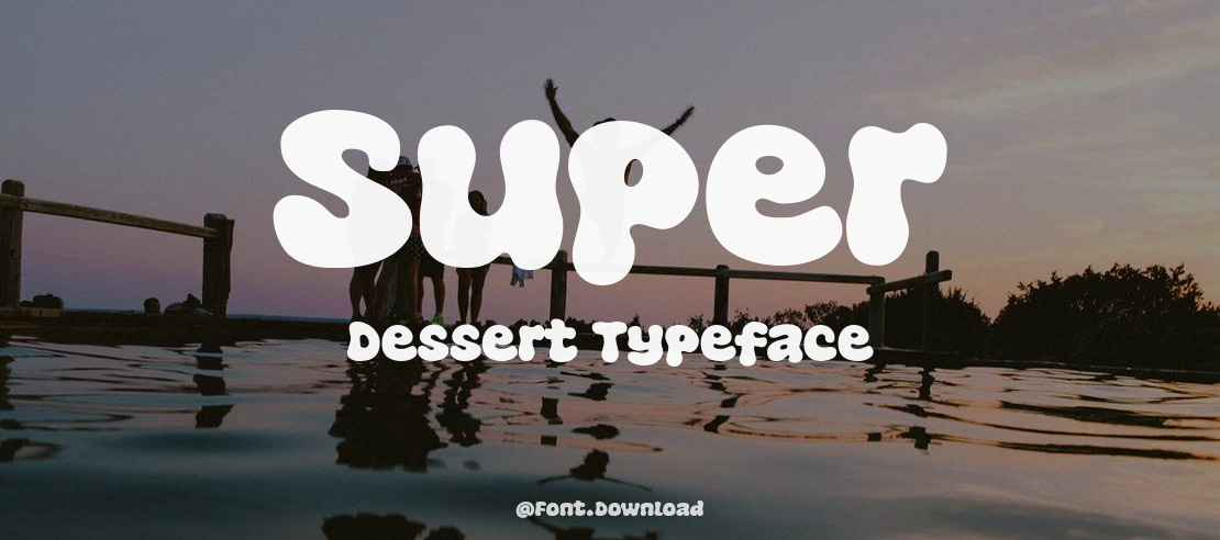 Super Dessert Font