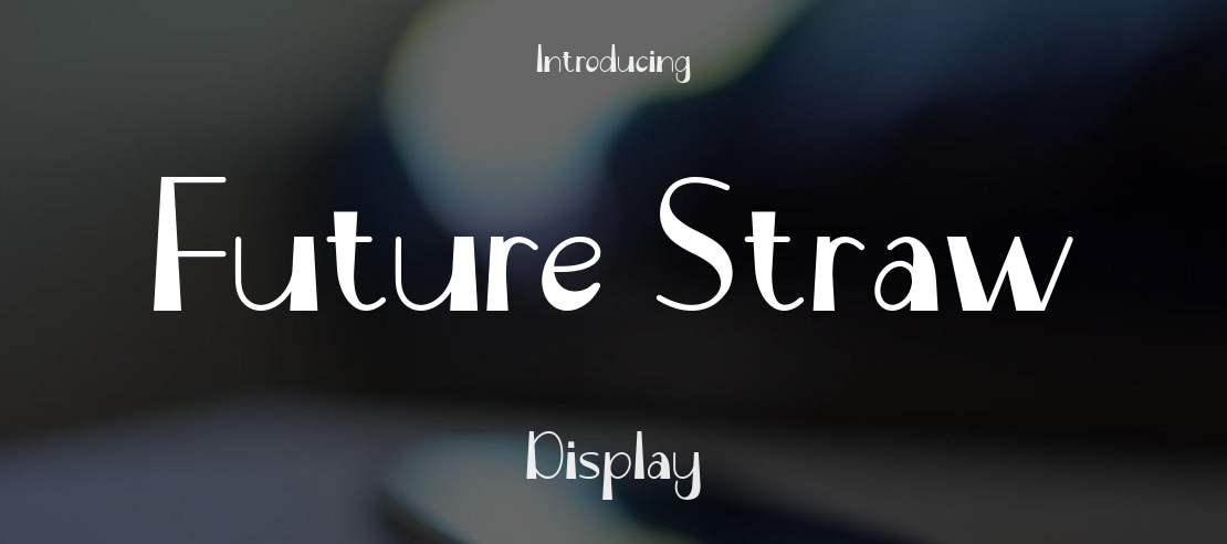 Future Straw Font