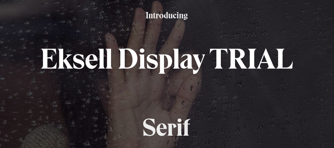 Eksell Display TRIAL Font Family