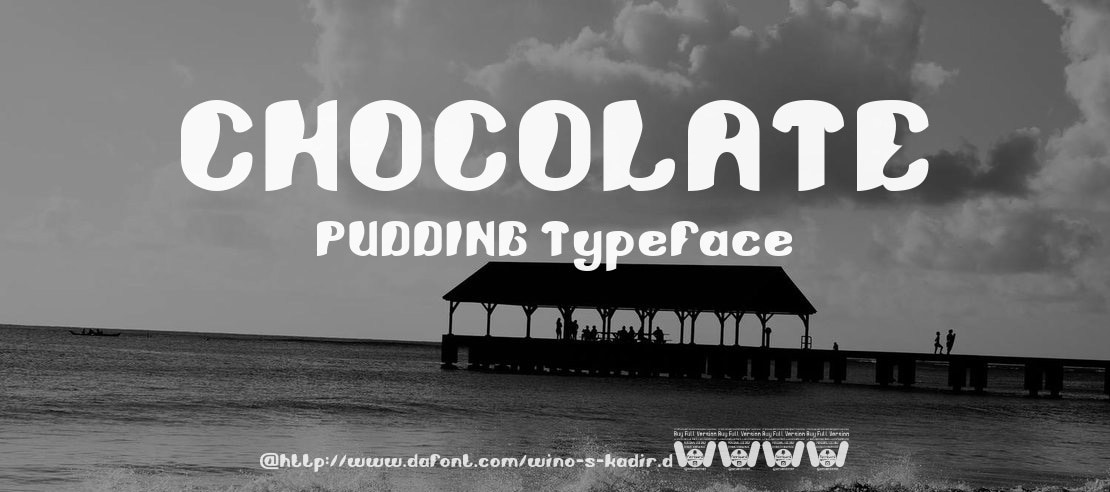 CHOCOLATE PUDDING Font