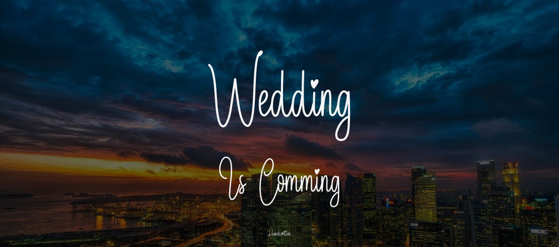 Wedding Is Comming Font