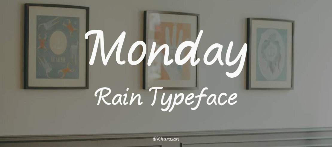 Monday Rain Font