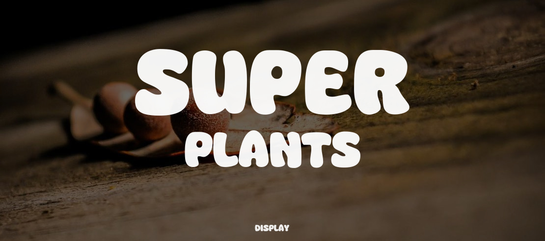 Super Plants Font