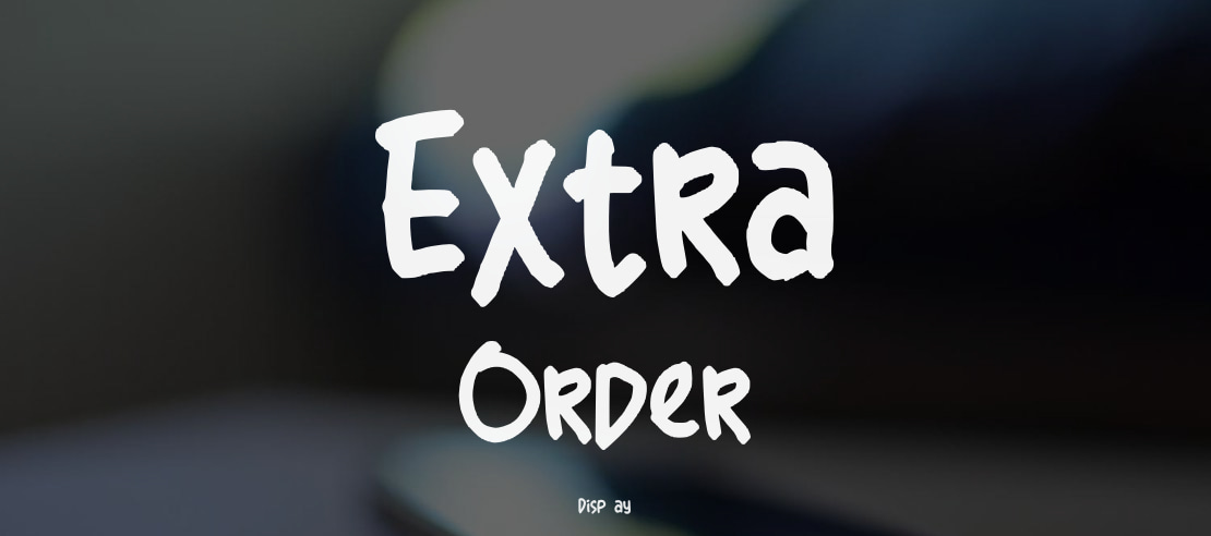 Extra Order Font