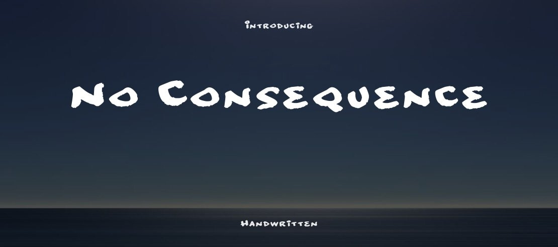 No Consequence Font