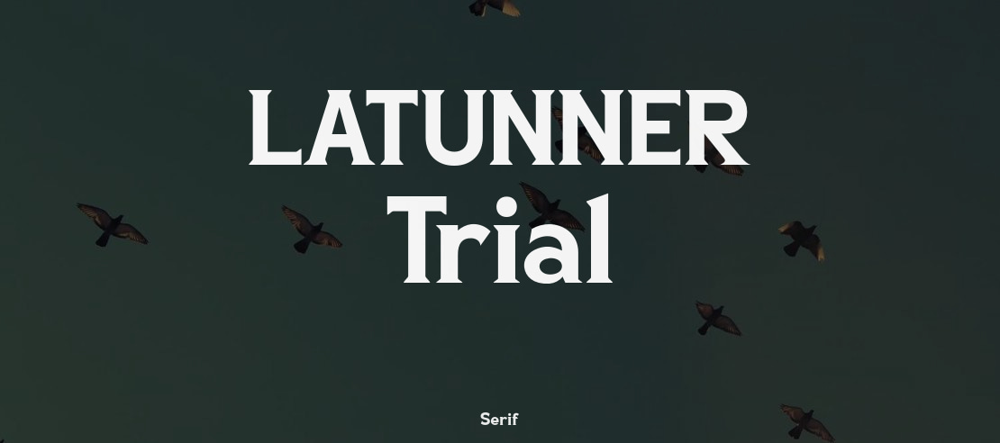 LATUNNER Trial Font