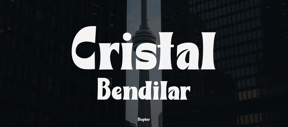 Cristal Bendilar Font