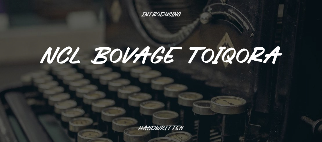 NCL Bovage Toiqora Font