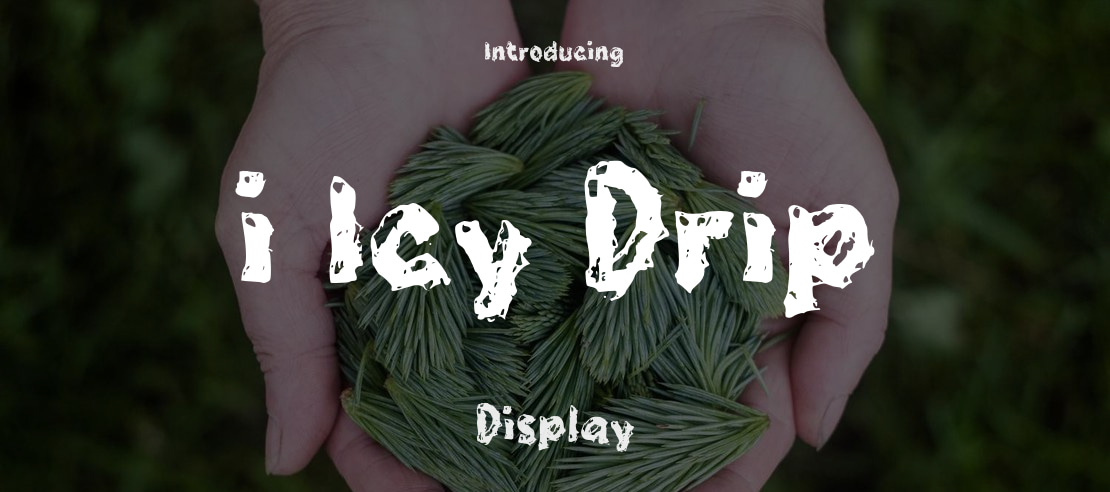 i Icy Drip Font