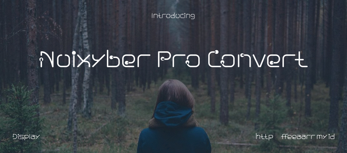 Nuixyber Pro Convert Font